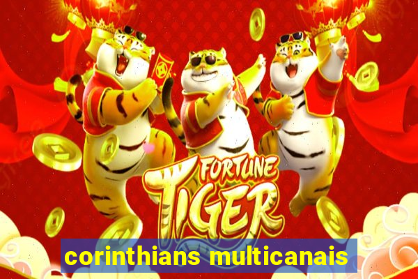 corinthians multicanais